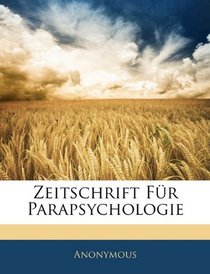 Zeitschrift Fr Parapsychologie (German Edition)