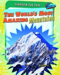 The World's Most Amazing Mountains (Perspectives)
