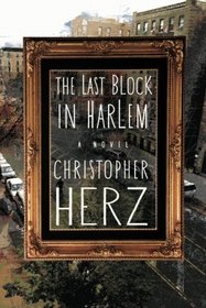 The Last Block in Harlem