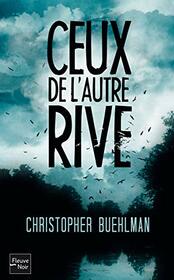 Ceux de l'autre rive (French Edition)