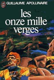 LES ONZE MILLE VERGES OU LES AMOURS D'UN HOSPODAR. (THE REDISCOVERED EROTIC NOVEL) FRENCH TEXT.