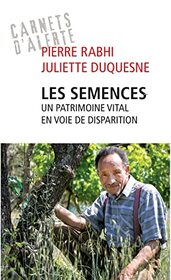 Les semences, un patrimoine vital en voie de disparition