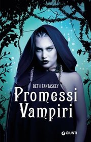 Promessi Vampiri (Italian Edition)