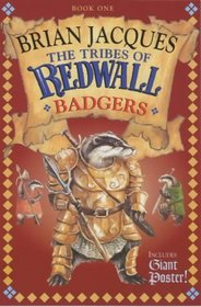 The Tribes of Redwall: Badgers (The Tribes of Redwall)