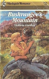 Bushranger's Mountain (Harlequin Romance, No 2714)