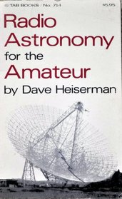 Radio Astronomy for the Amateur