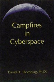 Campfires in Cyberspace