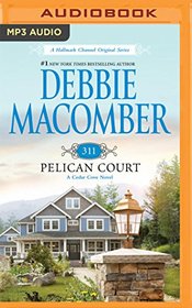 311 Pelican Court (Cedar Cove, Bk 3) (Audio MP3 CD) (Unabridged)