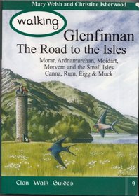 Walking Glenfinnan: The Road to the Isles