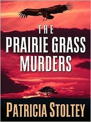 The Prairie Grass Murders