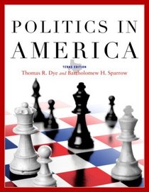 Politics in America, Texas Edition (8th Edition)