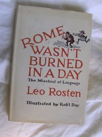 Rome Wasn't Burned in a Day: The Mischief of Language,