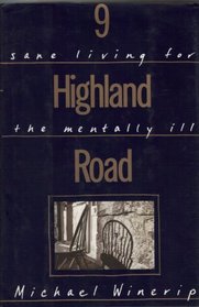 9 HIGHLAND ROAD : Sane  Living for the Mentally Ill