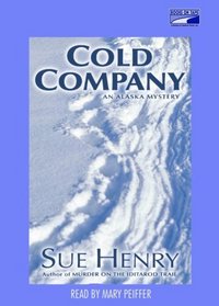 Cold Company (Audiobook on 7 CDs) (Alaskan Mystery Series)
