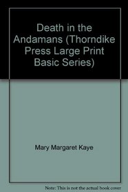 Death in the Andamans (Thorndike Press Large Print Basic Series)