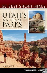 50 Best Short Hikes in Utah's National Parks