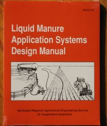 Liquid Manure Application Systems Design Manual