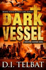 Dark Vessel (The COIL Series)