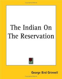 The Indian on the Reservation