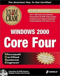 MCSE Windows 2000 Core Four Exam Cram Pack (Exam: 70-210, 70-215, 70-216, 70-217)