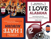 I Love Alabama/I Hate Auburn (I Love/I Hate)