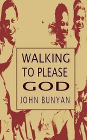 Walking So As To Please God - (Christian Behaviour Being The Fruits of True Christianity)