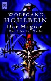 Der Magier. Der Erbe der Nacht.