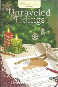 Unraveled Tidings (Annie's Mysteries Unraveled)