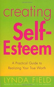 CREATING SELF-ESTEEM