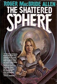 The Shattered Sphere (Hunted Earth, Bk 2)