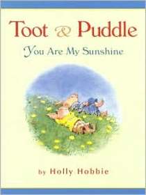 Toot & Puddle You Are My Sunshine