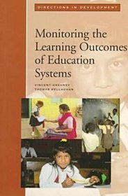 Monitoring the Learning Outcomes of Education Systems (Directions in Development)