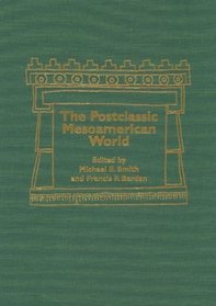 Postclassic Mesoamerican World