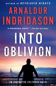 Into Oblivion (Inspector Erlendur, Bk 11)