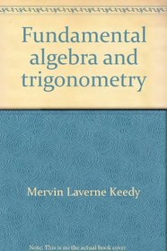 Fundamental algebra and trigonometry: A study supplement