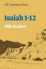 Isaiah: 1-12 (Old Testament Library)