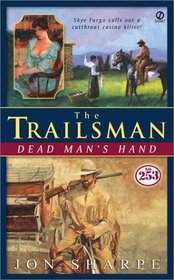 Trailsman #253, The: : Dead Man's Hand (Trailsman)