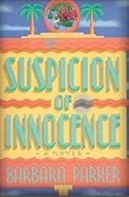 Suspicion of Innocence (Gail Connor and Anthony Quintana, Bk 1)