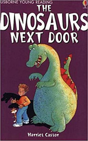 The Dinosaurs Next Door (Reading for Beginners)