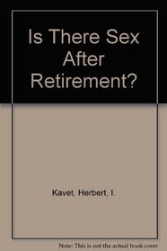 Is There Sex After Retirement?