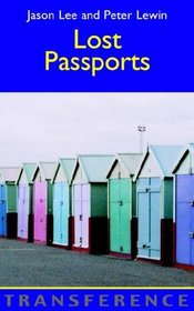 Lost Passports (Transference)