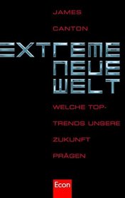 Extreme neue Welt