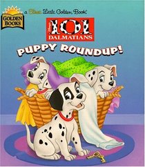 Puppy Roundup! (Disney's 101 Dalmatians)
