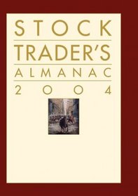 Stock Trader's Almanac 2004 (Stock Trader's Almanac)