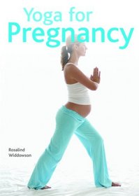 Yoga for Pregnancy (Pyramid Health Paperback)
