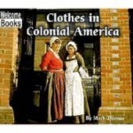 Clothes In Colonial America (Turtleback School & Library Binding Edition)