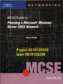 70-293: MCSE Guide to Planning a Microsoft Windows Server 2003 Network, Enhanced