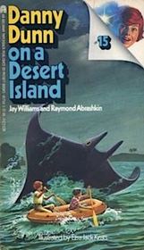 Danny Dunn on a Desert Island (Danny Dunn Series)