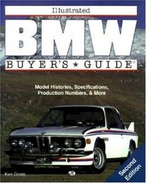 Illustrated BMW Buyer's Guide (Illustrated Buyer's Guide)