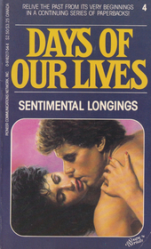 Sentimental Longings (Days of Our Lives, Bk 4)